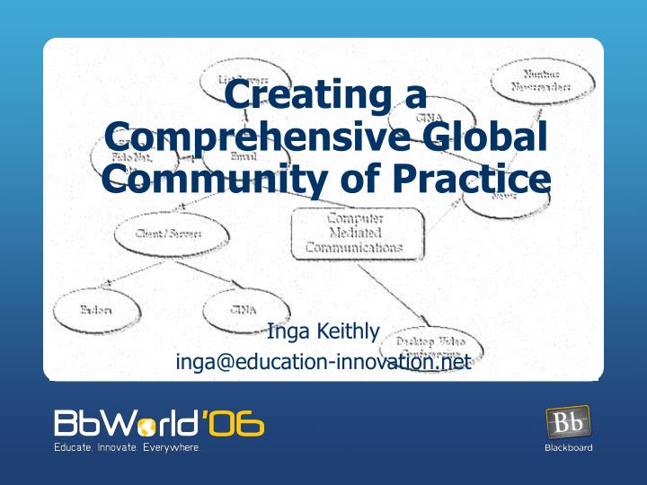 creating a comprehensive global community of practice