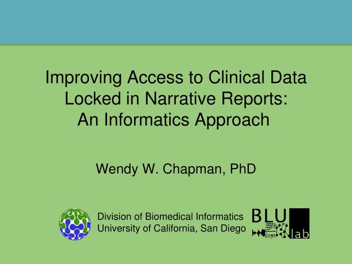 improving access to clinical data locked in narrative reports an informatics approach