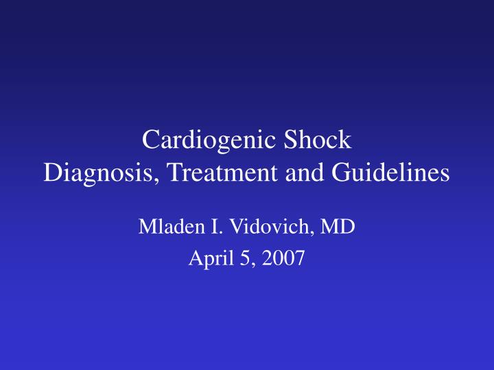 cardiogenic shock diagnosis treatment and guidelines