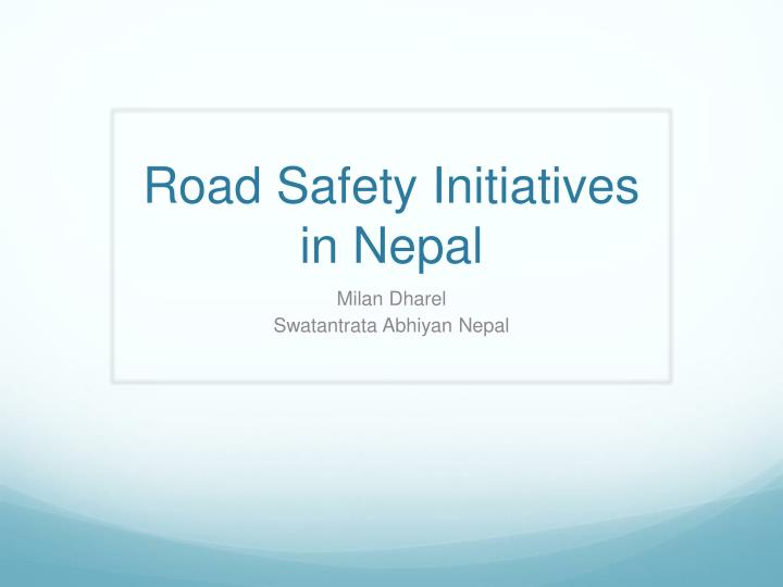road safety initiatives in nepal