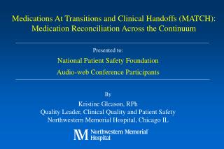 Presented to: National Patient Safety Foundation Audio-web Conference Participants By