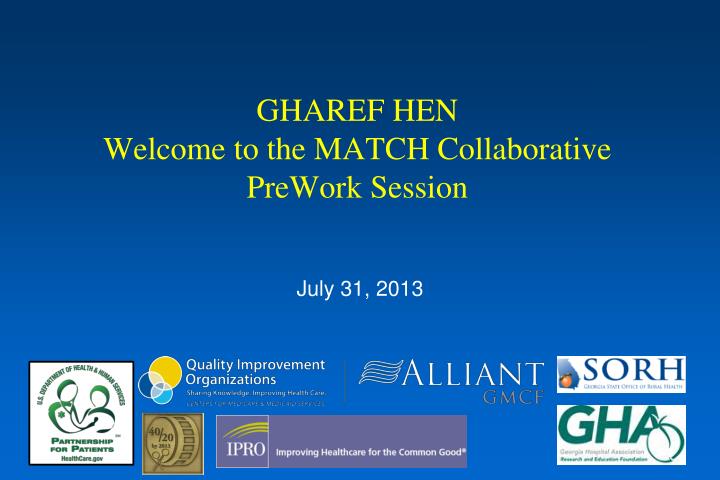 gharef hen welcome to the match collaborative prework session