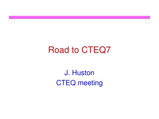 Road to CTEQ7