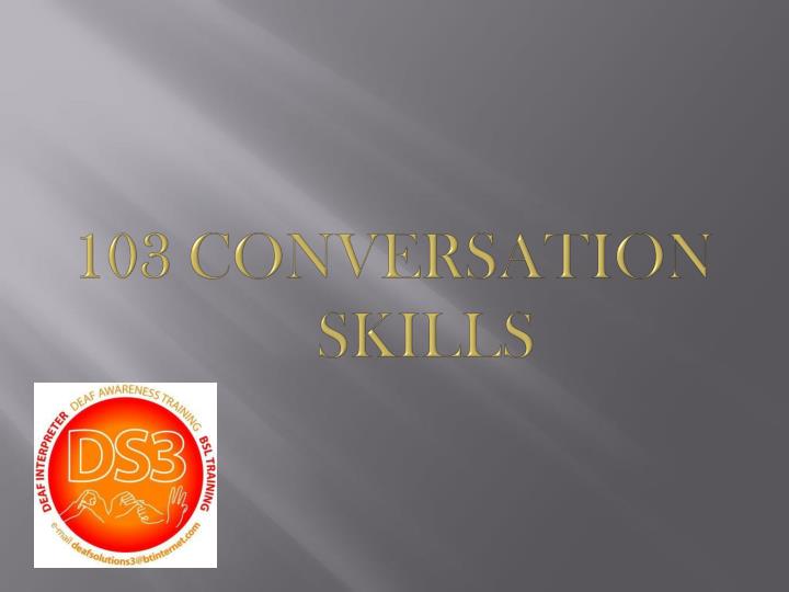 103 conversation skills