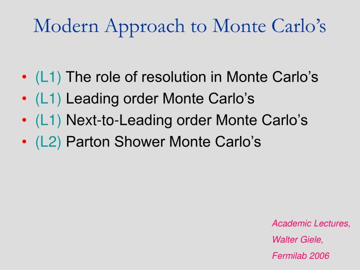 modern approach to monte carlo s