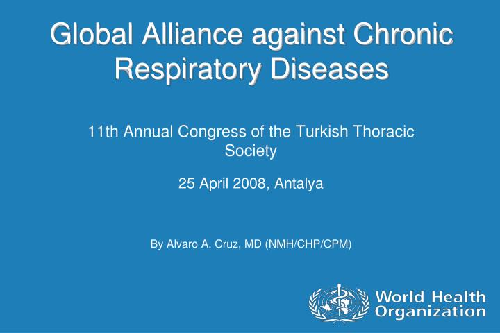 global alliance against chronic respiratory diseases