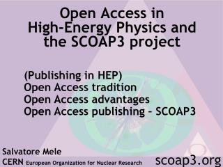 Open Access in High-Energy Physics and the SCOAP3 project