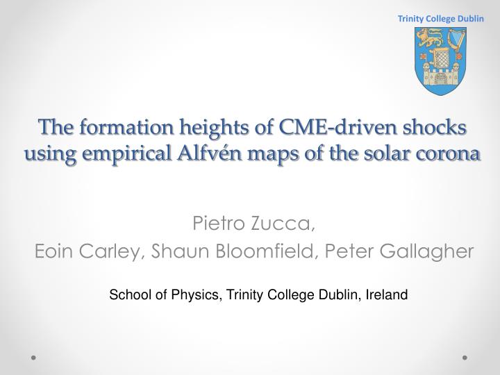 the formation heights of cme driven shocks using empirical alfv n maps of the solar corona