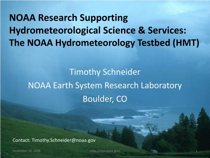 noaa research supporting hydrometeorological science services the noaa hydrometeorology testbed hmt