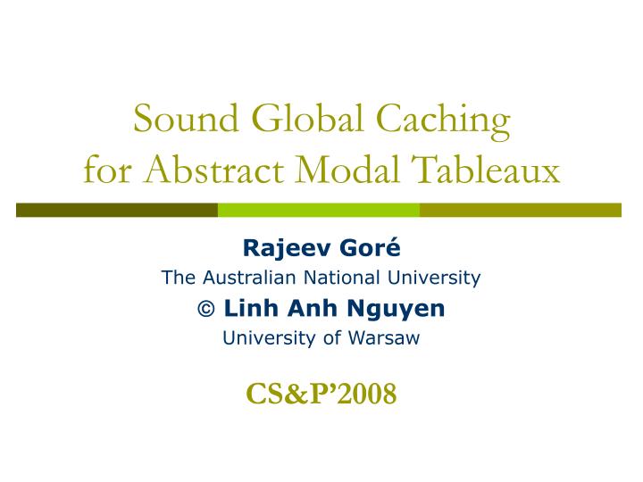 sound global caching for abstract modal tableaux