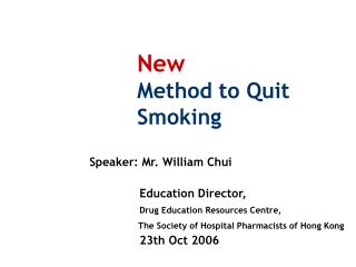 New Method to Quit Smoking