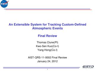 An Extensible System for Tracking Custom-Defined Atmospheric Events Final Review