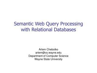 Semantic Web Query Processing with Relational Databases