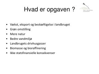 hvad er opgaven