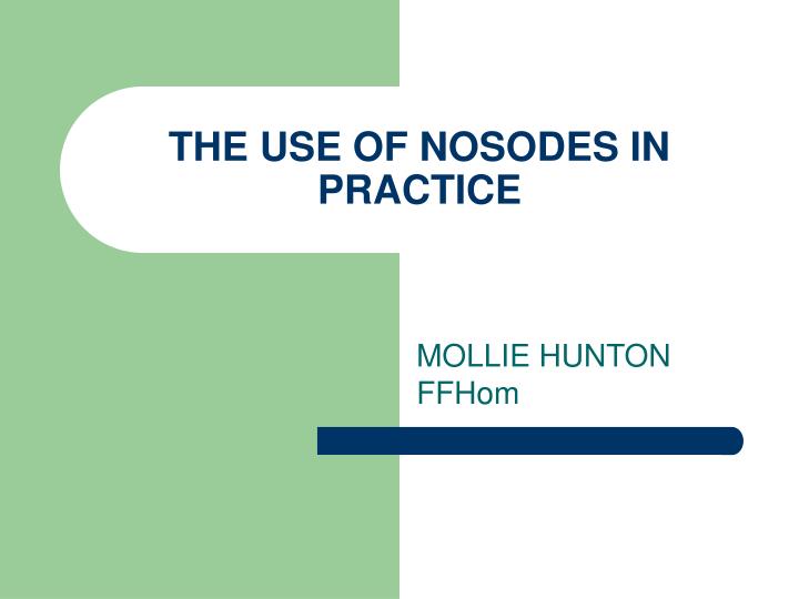 the use of nosodes in practice