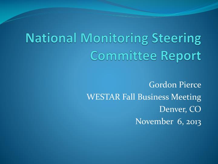 national monitoring steering committee report