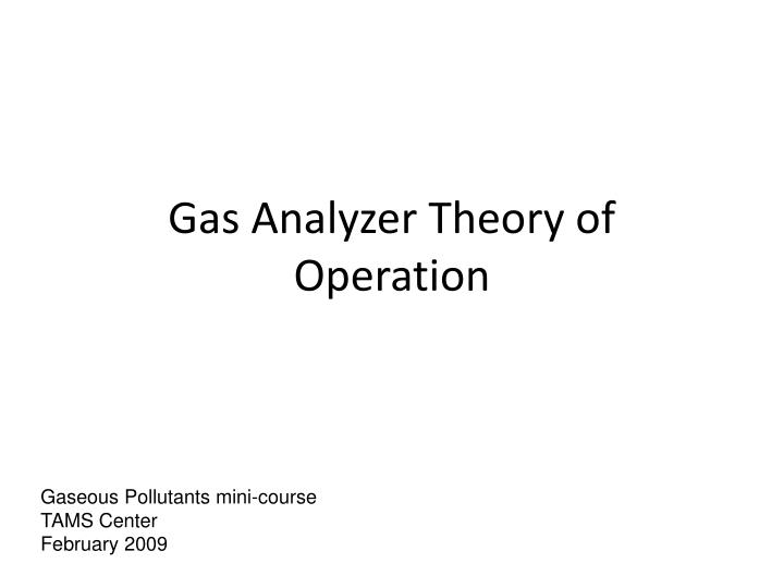 gas analyzer theory of operation