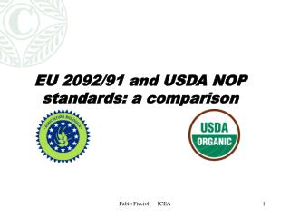 EU 2092/91 and USDA NOP standards: a comparison