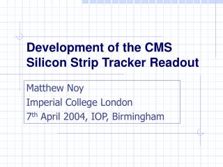 Development of the CMS Silicon Strip Tracker Readout