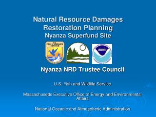 Nyanza NRD Trustee Council U.S. Fish and Wildlife Service