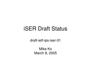 iSER Draft Status