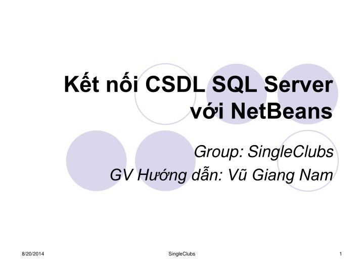 k t n i csdl sql server v i netbeans