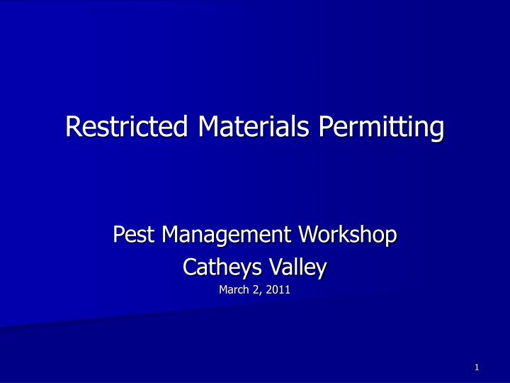 restricted materials permitting