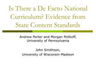Is There a De Facto National Curriculum? Evidence from State Content Standards