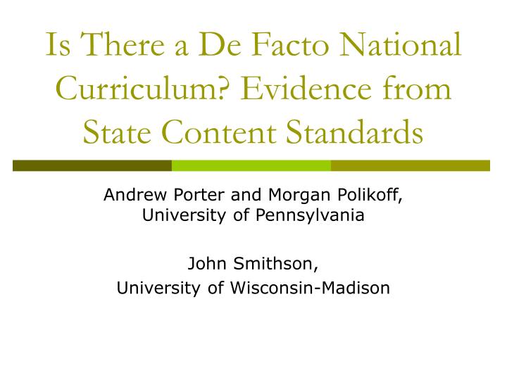 is there a de facto national curriculum evidence from state content standards