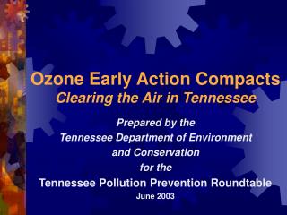 Ozone Early Action Compacts Clearing the Air in Tennessee