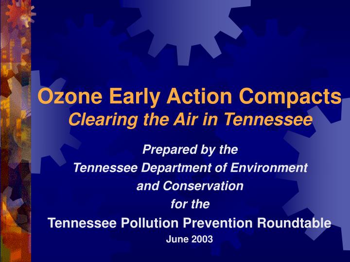 ozone early action compacts clearing the air in tennessee