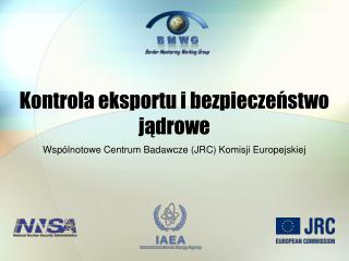 kontrola eksportu i bezpiecze stwo j drowe