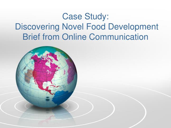 case study discovering novel food development brief from online communication