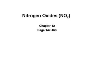 Nitrogen Oxides (NO x )