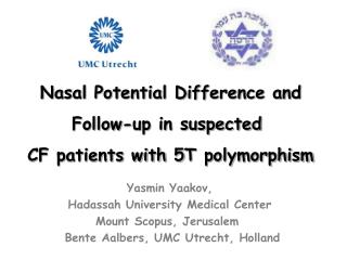 Nasal Potential Difference and Follow-up in suspected CF patients with 5T polymorphism
