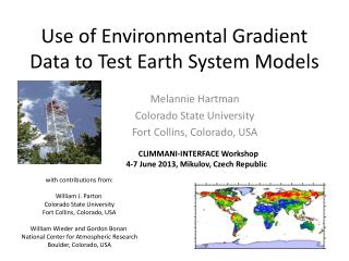 Use of Environmental Gradient Data to Test Earth System Models