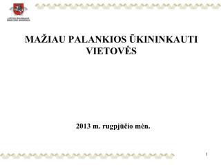 ma iau palankios kininkauti vietov s