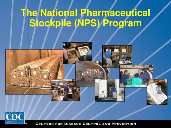 the national pharmaceutical stockpile nps program