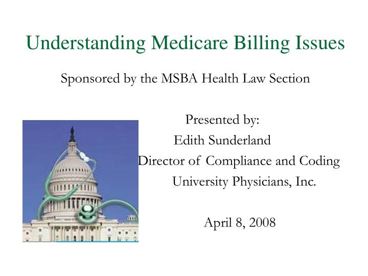 understanding medicare billing issues