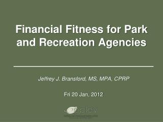 Financial Fitness for Park and Recreation Agencies