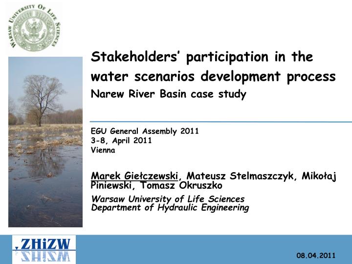 stakeholders participation in the water scenarios development process narew river basin case study