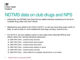 NDTMS data on club drugs and NPS