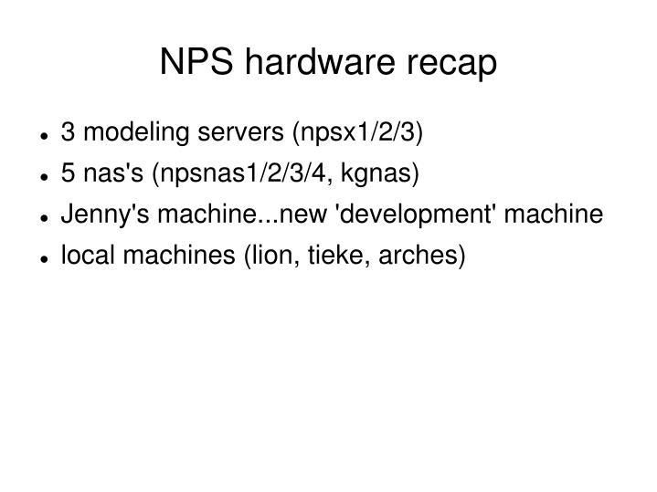 nps hardware recap