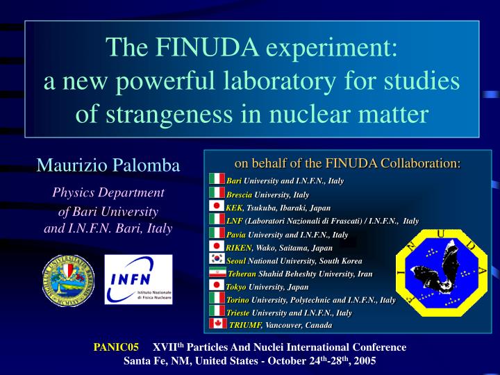 the finuda experiment a new powerful laboratory for studies of strangeness in nuclear matter