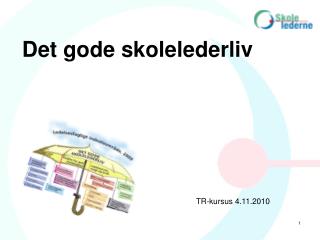 det gode skolelederliv