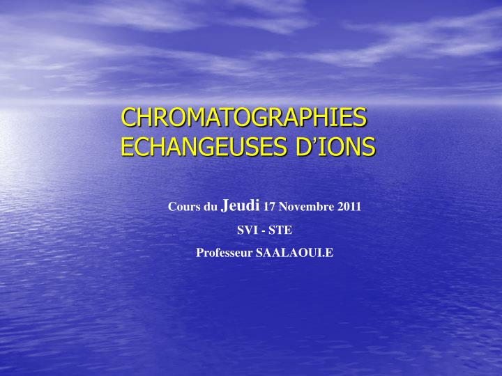 chromatographies echangeuses d ions