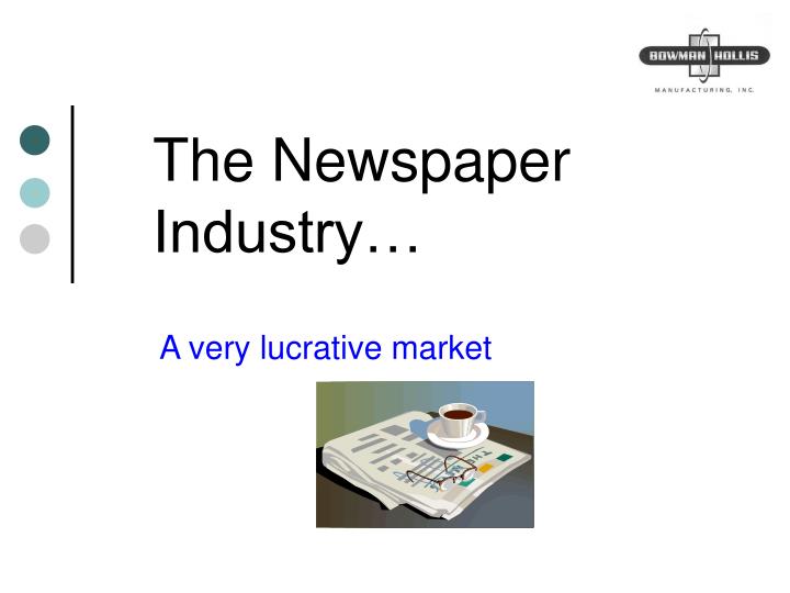 the newspaper industry