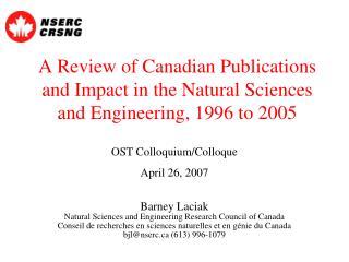 A Review of Canadian Publications and Impact in the Natural Sciences and Engineering, 1996 to 2005