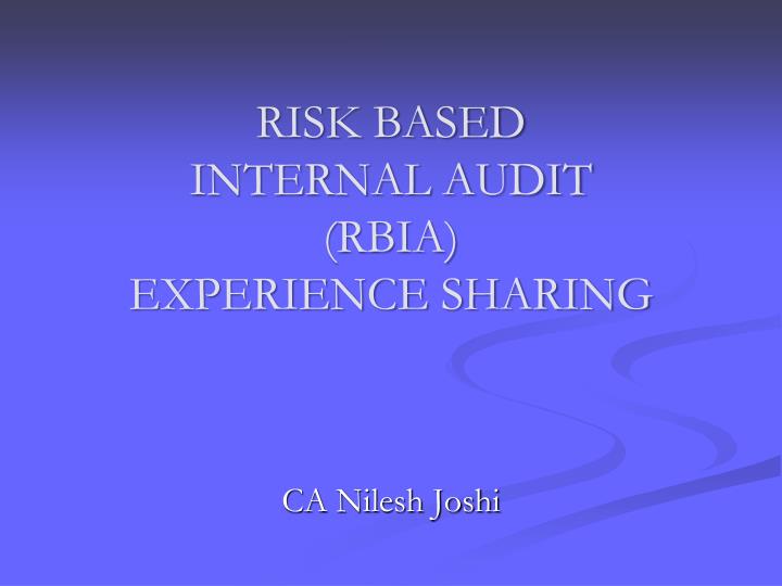risk based internal audit rbia experience sharing