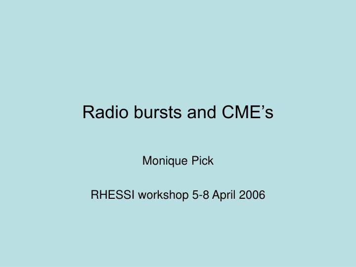 radio bursts and cme s